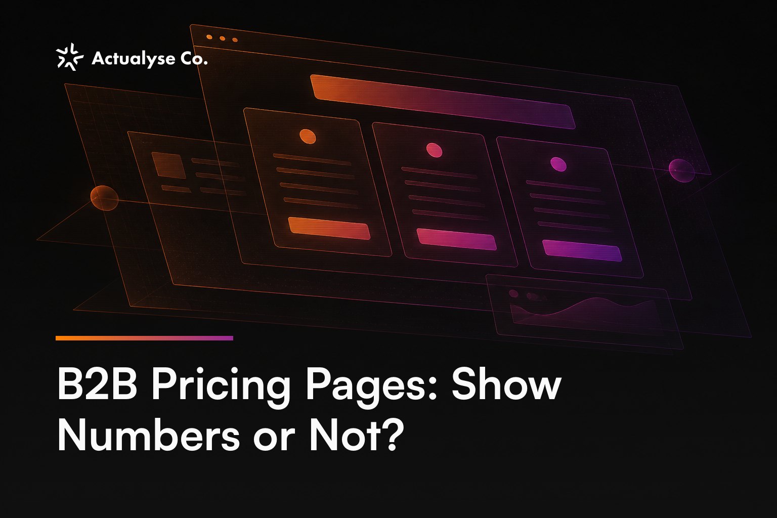 B2B Pricing Pages: Show Numbers or Not?