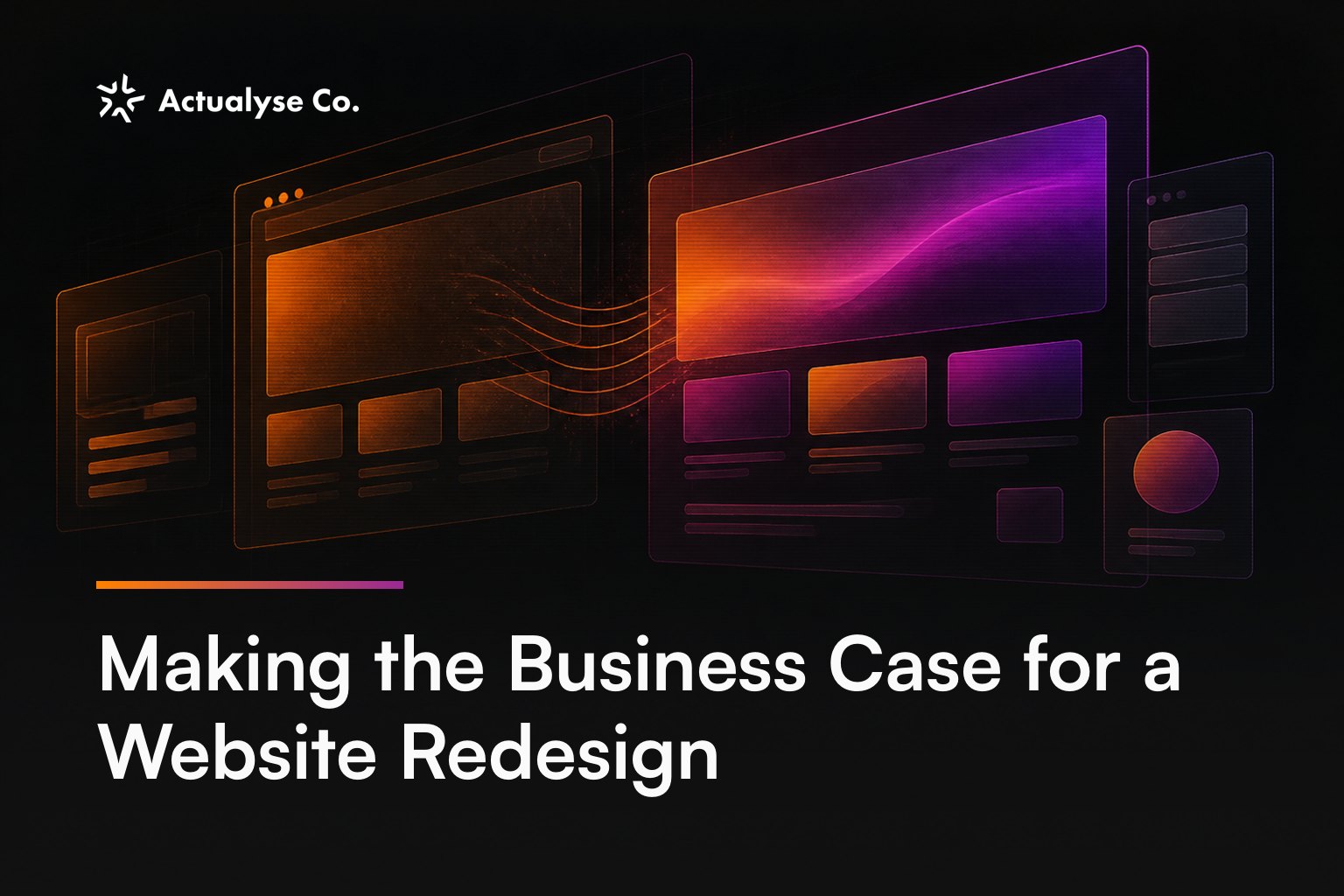 Making the Business Case for a Website Redesign